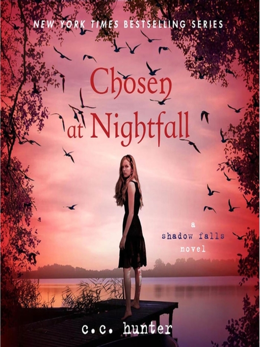 Title details for Chosen at Nightfall by C. C. Hunter - Available